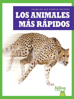 cover image of Los animales más rápidos (Fastest Animals)